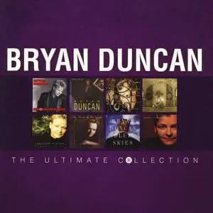 Bryan Duncan - The Ultimate Collection (2014)