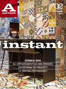 Abitare Instant Magazine (Italian) #02, Settembre 2014 (True PDF)