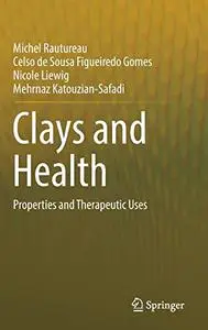 Clays and Health: Properties and Therapeutic Uses (Repost)
