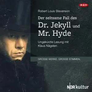 «Der seltsame Fall des Dr. Jekyll und Mr. Hyde» by Robert Louis Stevenson