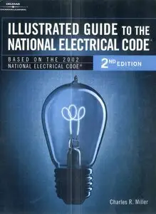 Illustrated Guide to the National Electric Code (repost)