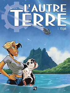 L'autre Terre - Tome 1 - Elijah