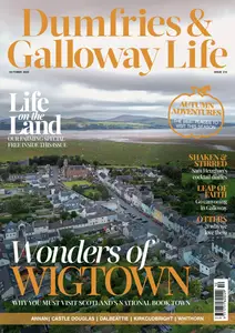 Dumfries & Galloway Life - October 2025