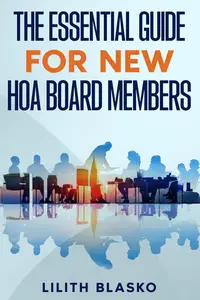 The Essential Guide for New HOA Board Members
