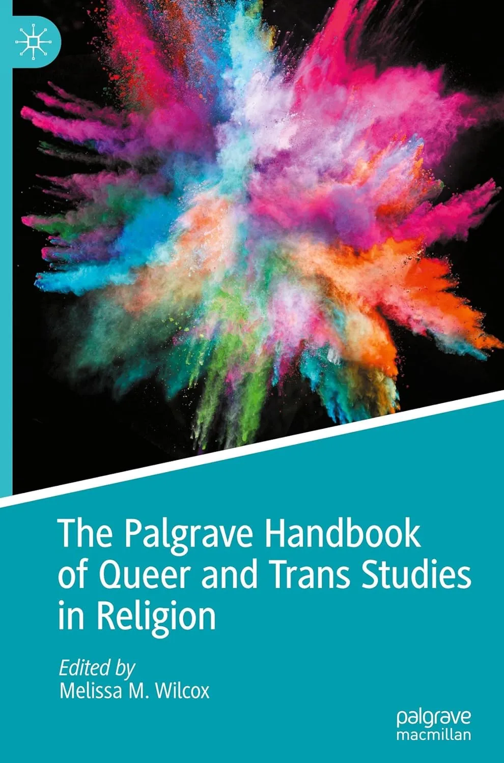 The Palgrave Handbook of Queer and Trans Studies in Religion