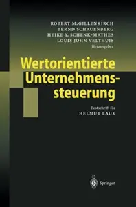 Wertorientierte Unternehmenssteuerung: Festschrift für Helmut Laux