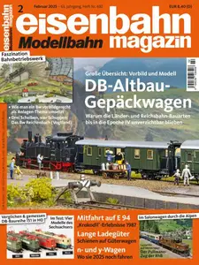 Eisenbahn Magazin - Februar 2025