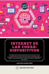 Internet De Las Cosas (Spanish Edition)