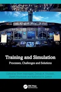 Training and Simulation: Processes, Challenges and Solutions