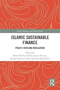 Islamic Sustainable Finance: Policy, Risk and Regulation