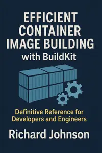 Efficient Container Image Building with BuildKit