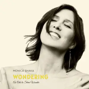 Monica Shaka - Wondering: An Ode to Stevie Wonder (2024) [Official Digital Download 24/48]