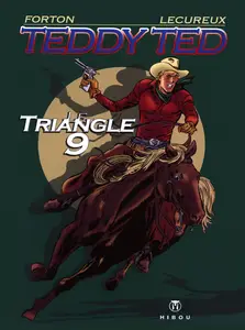 Teddy Ted - Tome 3 - Le Triangle 9