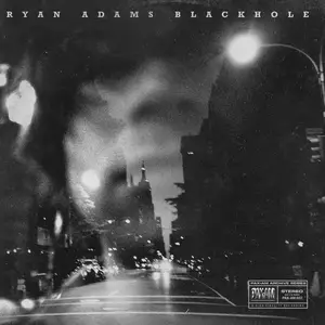 Ryan Adams - Blackhole (2024) [Official Digital Download]
