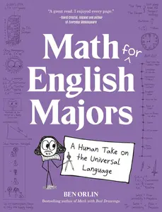 Math for English Majors: A Human Take on the Universal Language