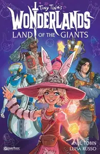 Tiny Tina's Wonderlands - Land of the Giants 01 (of 03) (2024) (digital) (Son of Ultron-Empire)