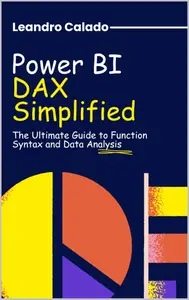 Power BI DAX Simplified: The Ultimate Guide to Function Syntax and Data Analysis
