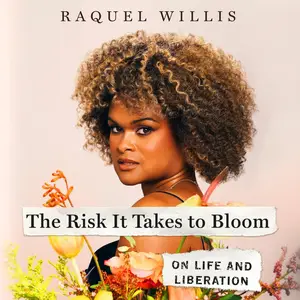 The Risk It Takes to Bloom: On Life and Liberation