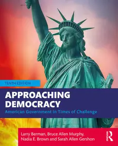 Approaching Democracy, 10th Edition (Instructor & Student Resources)