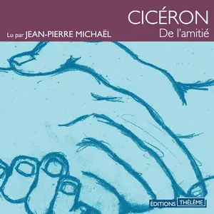 Cicéron, "De l'amitié"