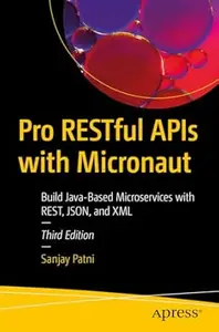 Pro RESTful APIs with Micronaut (3rd Edition)