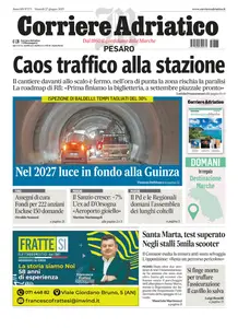 Corriere Adriatico Pesaro - 27 Giugno 2025