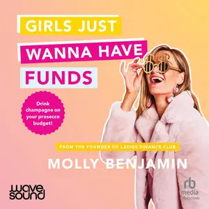 Girls Just Wanna Have Funds