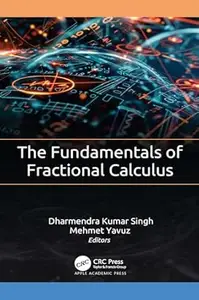 The Fundamentals of Fractional Calculus