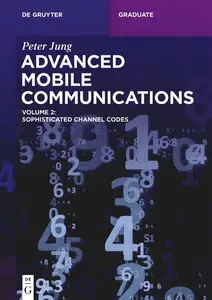 Advanced Mobile Communications: Sophisticated Channel Codes