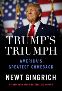 Trump’s Triumph: America’s Greatest Comeback