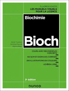 Xavier Coumoul, Caroline Chauvet, Etienne Blanc, "Biochimie - 3e éd."