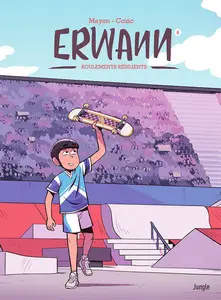 Erwann - Tome 4 - Roulements résilients