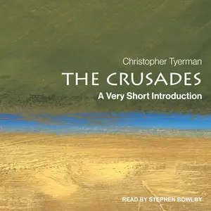 The Crusades: A Very Short Introduction