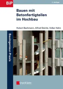 Bauen mit Betonfertigteilen im Hochbau, 2. Auflage