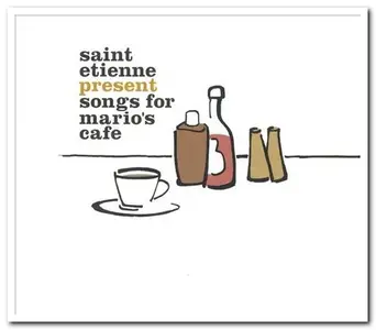 VA - Saint Etienne Present Songs for Mario's Cafe (2004)