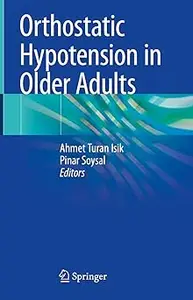 Orthostatic Hypotension in Older Adults
