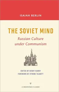 The Soviet Mind: Russian Culture under Communism (A Brookings Classic)