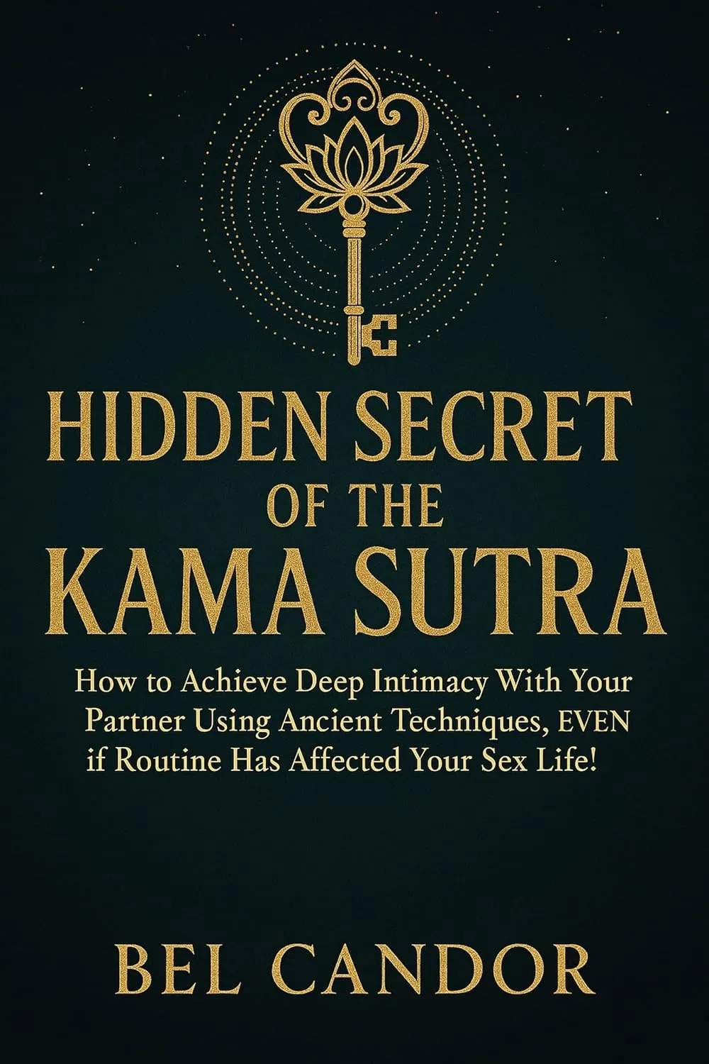 HIDDEN SECRET OF THE KAMA SUTRA