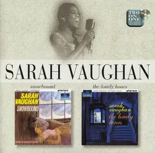 Sarah Vaughan - Snowbound (1963) & The Lonely Hours (1964) [Reissue 1997]