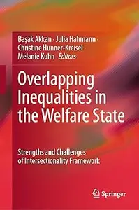 Overlapping Inequalities in the Welfare State: Strengths and Challenges of Intersectionality Framework