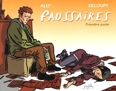 Une Aventure De La Librairie L'Introuvable - Tome 2 - Faussaires - Première Partie