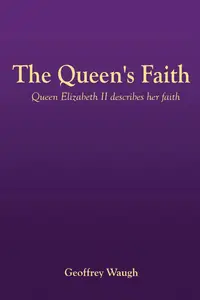 The Queen's Faith: Queen Elizabeth II describes the significance of Christmas & Easter