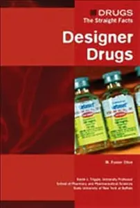 Designer Drugs (Drugs: The Straight Facts)