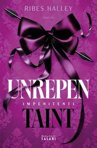 Ribes Halley - Unrepentaint. Impenitenti