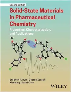 Solid-State Materials in Pharmaceutical Chemistry (2nd Edition)