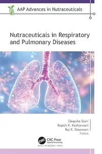 Nutraceuticals in Respiratory and Pulmonary Diseases