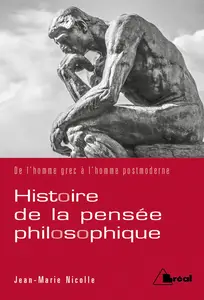 Histoire de la pensée philosophique - Jean-Marie Nicolle