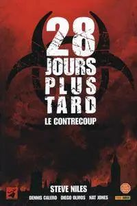 28 jours plus tard - HS - Le contrecoup (REpost)