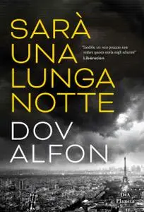 Dov Alfon - Sarà una lunga notte