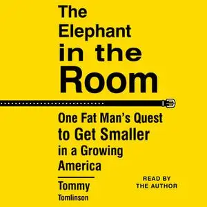 «The Elephant in the Room» by Tommy Tomlinson